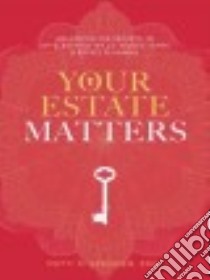 Your Estate Matters libro in lingua di Spencer Patti S.