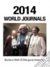 2014 World Journals libro in lingua di Wolf Barbara, Anderson Margaret