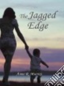 The Jagged Edge libro in lingua di Murray Anne R.