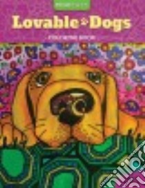 Lovable Dogs Coloring Book libro in lingua di Abdoyan Brenda