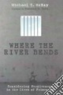 Where the River Bends libro in lingua di Mcray Michael T., Tutu Desmond M. (FRW)