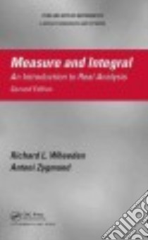 Measure and Integral libro in lingua di Wheeden Richard L., Zygmund Antoni