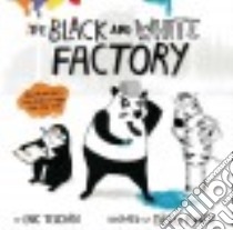 The Black and White Factory libro in lingua di Telchin Eric, Funck Diego (ILT)
