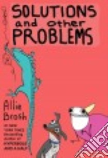 Solutions and Other Problems libro in lingua di Brosh Allie