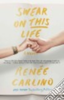 Swear on This Life libro in lingua di Carlino Renee