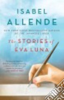 The Stories of Eva Luna libro in lingua di Allende Isabel, Peden Margaret Sayers (TRN)