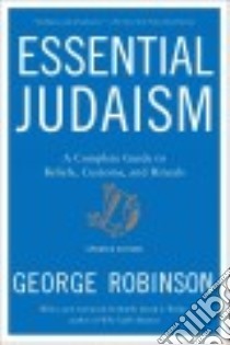 Essential Judaism libro in lingua di Robinson George