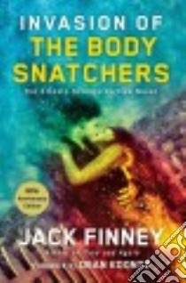 Invasion of the Body Snatchers libro in lingua di Finney Jack, Koontz Dean R. (FRW)