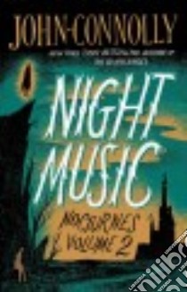 Night Music libro in lingua di Connolly John