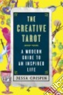 The Creative Tarot libro in lingua di Crispin Jessa