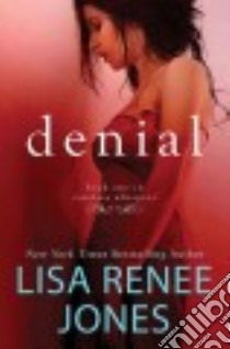 Denial libro in lingua di Jones Lisa Renee