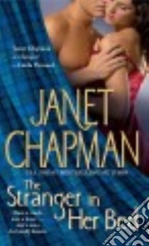 The Stranger in Her Bed libro in lingua di Chapman Janet