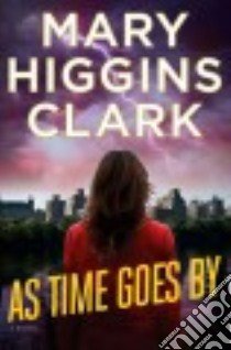 As Time Goes by libro in lingua di Clark Mary Higgins