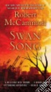 Swan Song libro in lingua di McCammon Robert