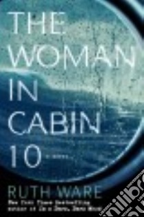 The Woman in Cabin 10 libro in lingua di Ware Ruth