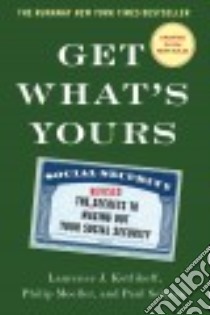 Get What's Yours 2016 libro in lingua di Kotlikoff Laurence J., Moeller Philip, Solman Paul