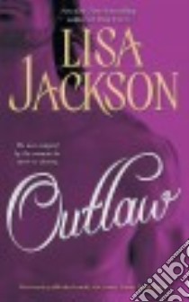 Outlaw libro in lingua di Jackson Lisa