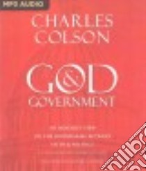 God & Government (CD Audiobook) libro in lingua di Colson Charles, Gardner Grover (NRT)