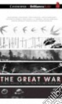 The Great War (CD Audiobook) libro in lingua di Almond David, Boyne John, Chevalier Tracy, Dubosarsky Ursula, De Fombelle Timothée