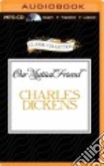 Our Mutual Friend (CD Audiobook) libro in lingua di Dickens Charles, Killavey Jim (NRT)