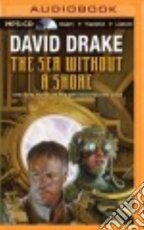 The Sea Without a Shore (CD Audiobook) libro in lingua di Drake David, Bevine Victor (NRT)