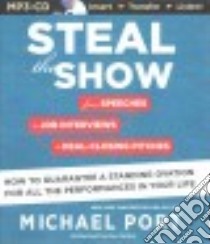 Steal the Show (CD Audiobook) libro in lingua di Port Michael