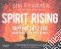 Spirit Rising (CD Audiobook) libro in lingua di Cymbala Jim, Schuchmann Jennifer (CON), Chan Francis (FRW)