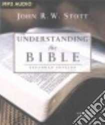Understanding the Bible (CD Audiobook) libro in lingua di Stott John R. W., Vance Simon (NRT)