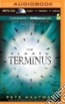The Klaatu Terminus (CD Audiobook) libro in lingua di Berkrot Peter (NRT), Hautman Pete