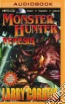 Monster Hunter Nemesis (CD Audiobook) libro in lingua di Correia Larry, Wyman Oliver (NRT)