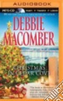 Christmas in Cedar Cove (CD Audiobook) libro in lingua di Macomber Debbie, Burr Sandra (NRT)