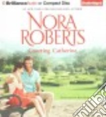 Courting Catherine (CD Audiobook) libro in lingua di Roberts Nora, Rudd Kate (NRT)