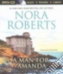 A Man for Amanda (CD Audiobook) libro in lingua di Roberts Nora, Rudd Kate (NRT)
