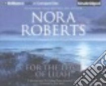For the Love of Lilah (CD Audiobook) libro in lingua di Roberts Nora, Rudd Kate (NRT)