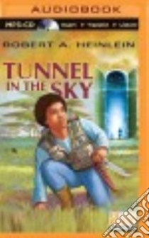 Tunnel in the Sky (CD Audiobook) libro in lingua di Heinlein Robert A., Baker David (NRT), Full Cast Family (NRT)