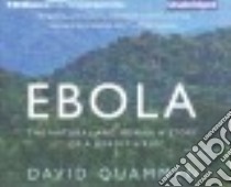 Ebola (CD Audiobook) libro in lingua di Quammen David, Foster Mel (NRT)