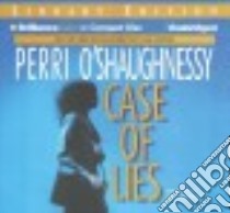Case of Lies (CD Audiobook) libro in lingua di O'Shaughnessy Perri, Merlington Laural (NRT)