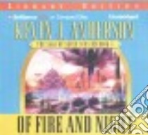 Of Fire and Night (CD Audiobook) libro in lingua di Anderson Kevin J., Colacci David (NRT)
