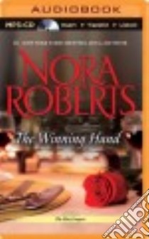 The Winning Hand (CD Audiobook) libro in lingua di Roberts Nora, Dawe Angela (NRT)