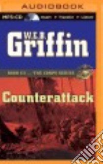 Counterattack (CD Audiobook) libro in lingua di Griffin W. E. B., Hill Dick (NRT)