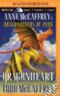 Dragonheart (CD Audiobook) libro in lingua di McCaffrey Todd J., Durante Emily (NRT)