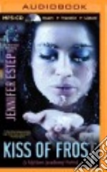 Kiss of Frost (CD Audiobook) libro in lingua di Estep Jennifer, Sands Tara (NRT)
