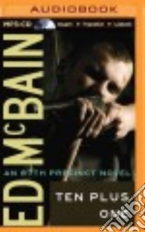 Ten Plus One (CD Audiobook) libro in lingua di McBain Ed, Hill Dick (NRT)