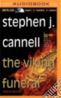 The Viking Funeral (CD Audiobook) libro in lingua di Cannell Stephen J., Hill Dick (NRT)