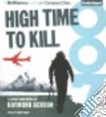 High Time to Kill (CD Audiobook) libro in lingua di Benson Raymond, Vance Simon (NRT)