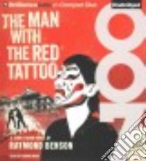 The Man with the Red Tattoo (CD Audiobook) libro in lingua di Benson Raymond, Vance Simon (NRT)