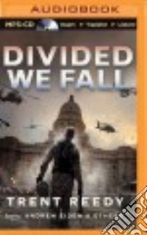 Divided We Fall (CD Audiobook) libro in lingua di Reedy Trent, Eiden Andrew (NRT)