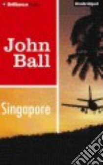 Singapore (CD Audiobook) libro in lingua di Ball John, Graham Dion (NRT)
