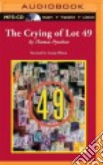 The Crying of Lot 49 (CD Audiobook) libro in lingua di Pynchon Thomas, Wilson George K. (NRT)