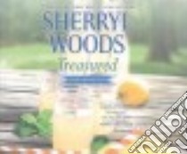Treasured (CD Audiobook) libro in lingua di Woods Sherryl, Schnaubelt Teri (NRT)
